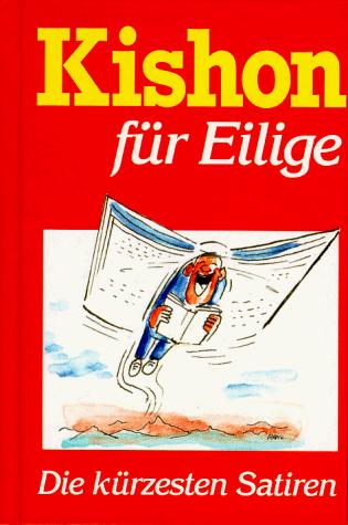 Ephraim Kishon, Rudolf Angerer: Kishon für Eilige. (Hardcover, German language, Langen/Müller)