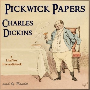 Charles Dickens: The Pickwick Papers (2016, LibriVox)