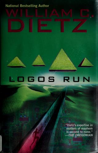 William C. Dietz: Logos run (2006, Ace Books)