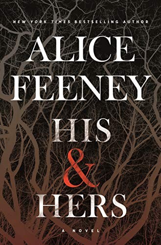 Alice Feeny: His & Hers (Hardcover, 2020, Flatiron Books)