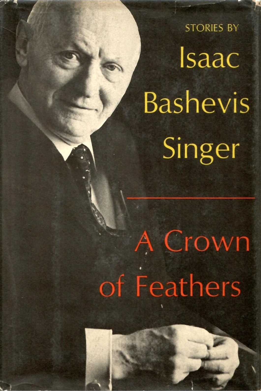 A Crown of Feathers and Other Stories (Hardcover, 1973, Farrar Straus and Giroux)