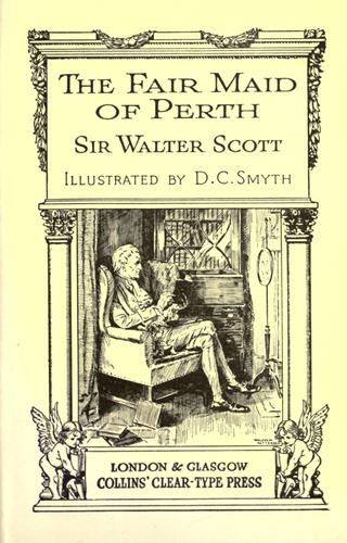 Walter Scott: The fair maid of Perth. (1831, Collins)