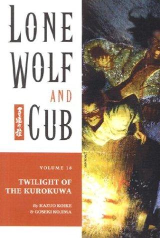 Kazuo Koike, Goseki Kojima: Lone Wolf and Cub, Volume 18 (Paperback, 2002, Dark Horse)