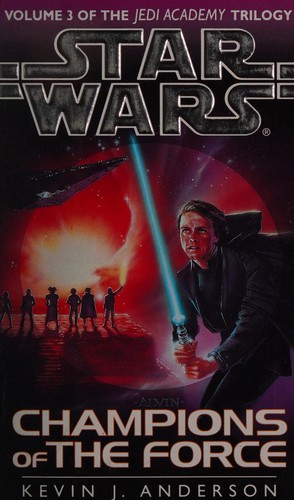 Kevin J. Anderson: Champions of the force (Paperback, 1994, Bantam)