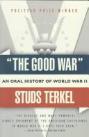 Studs Terkel: "The good war" (1986, Penguin)