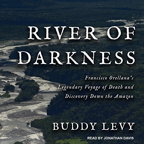 Buddy Levy: River of Darkness (AudiobookFormat, Tantor Audio)