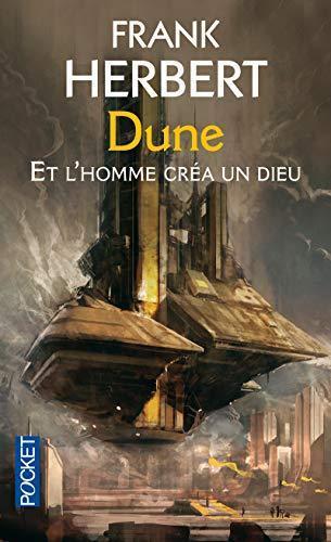Frank Herbert: Et l'homme créa un dieu: Prélude à Dune (French language, 2005)