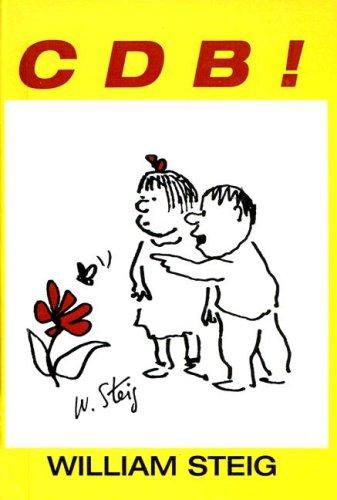 William Steig: C D B! (Hardcover, 1987, Tandem Library)
