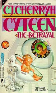 C. J. Cherryh: Cyteen (1989, Warner Books)