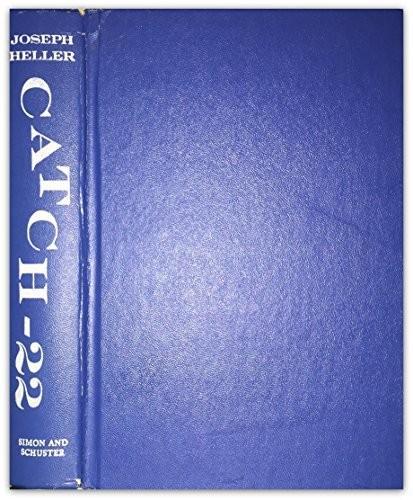 Joseph Heller, Joseph Heller: Catch-22 (1961, Simon & Schuster)