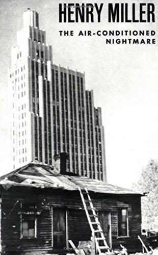 Henry Miller: The Air-Conditioned Nightmare (Paperback, 1970, New Directions Publishing Corporation)