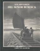 Chris Van Allsburg, Odette Smith: Los Misterios Del Senor Burdick (Hardcover, Spanish language, 1996, Fondo de Cultura Economica USA)