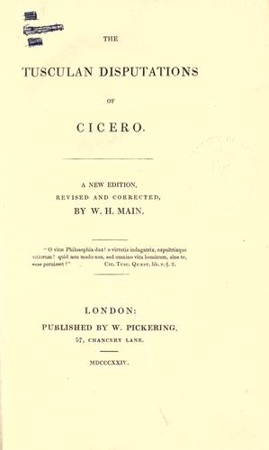 Cicero: Tusculan disputations. (1824, W. Pickering)
