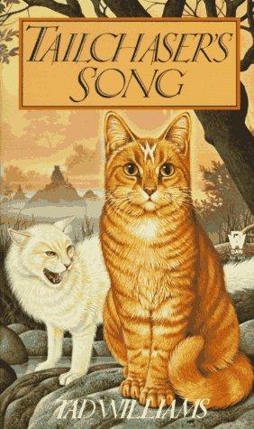 Tad Williams: Tailchaser's Song  (1986, DAW)