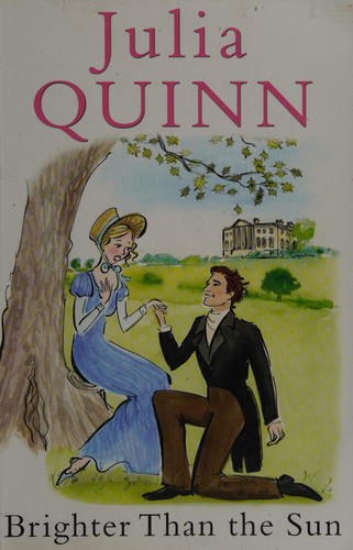 Julia Quinn: Brighter than the sun (2010, Windsor/Paragon)