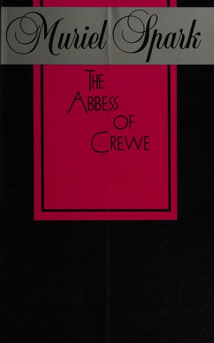 Muriel Spark: The Abbess of Crewe (1984, Perigee Books)