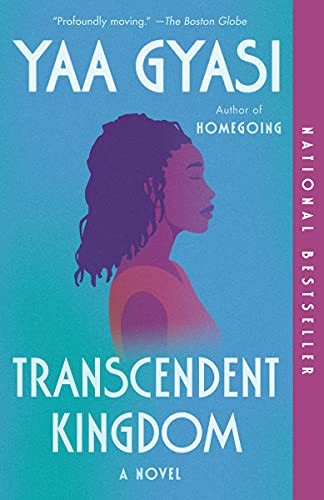 Yaa Gyasi: Transcendent Kingdom (Hardcover, Knopf)