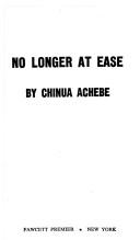 Chinua Achebe: No Longer at Ease (1982, Fawcett)