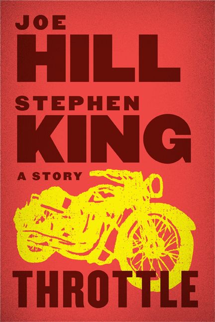 Stephen King, Joe Hill: Throttle (2012, HarperCollins Publishers)