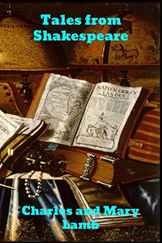 Charles Lamb, Mary Lamb: Tales from Shakespeare (Paperback, 1807, Binker North, Brian Westland)