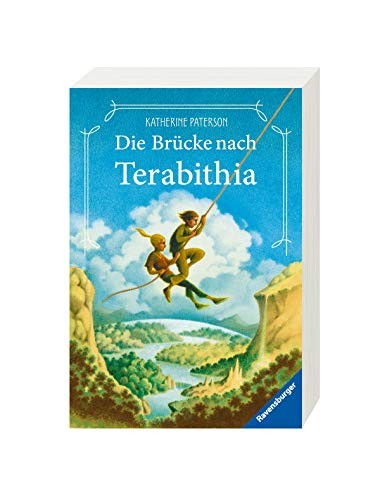 Katherine Paterson: Die Brucke nach Terabithia (Paperback, 2010, Ravensburger Buchverlag Otto Maier GmbH)