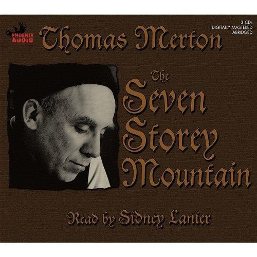 Thomas Merton: The Seven Storey Mountain (AudiobookFormat, 2006, Phoenix Audio)