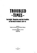 Robert Johnstone, R. Wilson, Robert Bell, Bell, Robert: Troubled times (Paperback, 1991, Blackstaff)