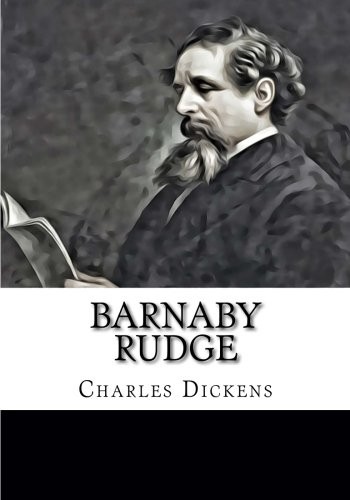 Charles Dickens: Barnaby Rudge (Paperback, 2018, CreateSpace Independent Publishing Platform)