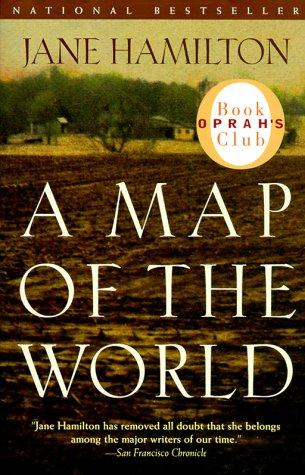 Jane Hamilton: A Map of the World (1999, Anchor)