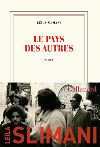 Leïla Slimani: Le pays des autres (Paperback, 2020, GALLIMARD)