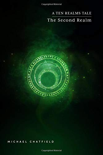 Michael Chatfield: The Second Realm (Paperback, 2019, MC Publishing INC.)