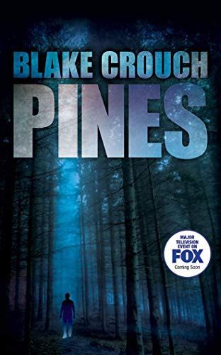 Blake Crouch OG, Paul Michael Garcia: Pines (2014, Brilliance Audio)