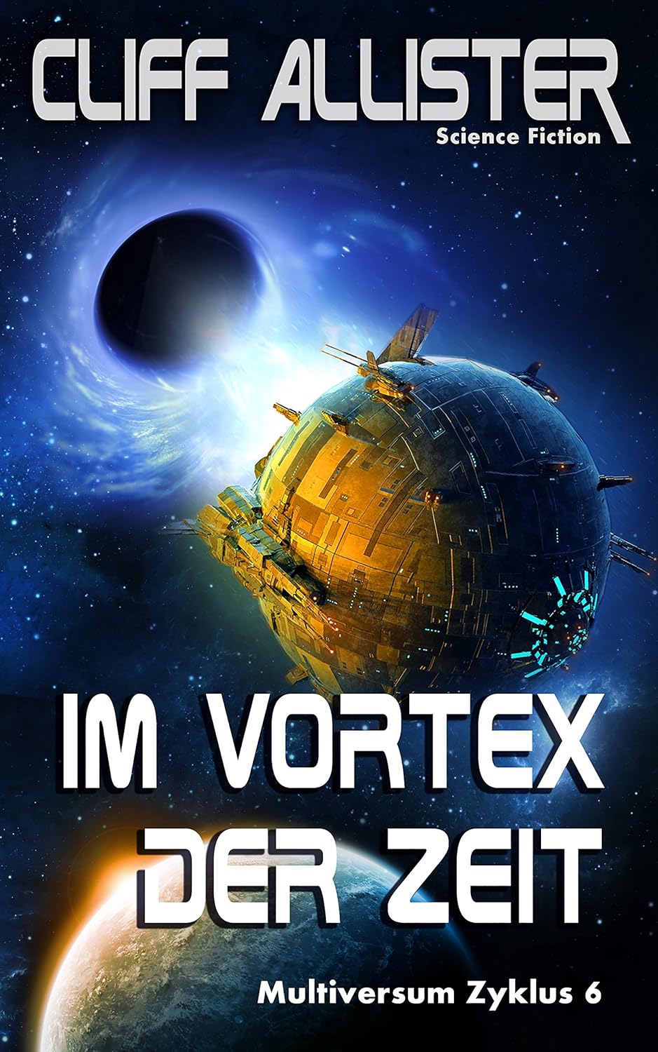 Cliff Allister: Im Vortex der Zeit (EBook, deutsch language, CreateSpace Independent Publishing Platform)
