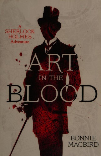 Bonnie MacBird: Art in the blood (2015)