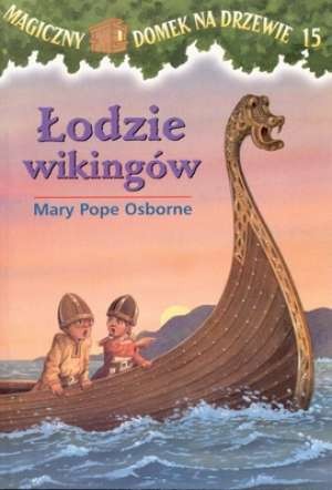 Mary Pope Osborne, Bartomeu Seguí i Nicolau, Ana Isabel Hernández de Deza , Natalie Pope Boyce: Łodzie wikingów (Paperback, Polish language, 2005, Egmont)