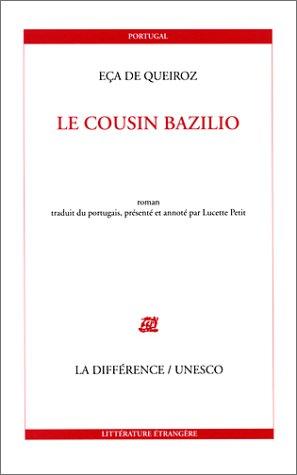 José Maria Eça de Queiroz: Cousin bazilio (Paperback, French language, 2001, La Différence)