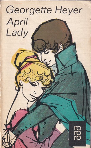 Georgette Heyer: April Lady (German language, 1966, Rowohlt)