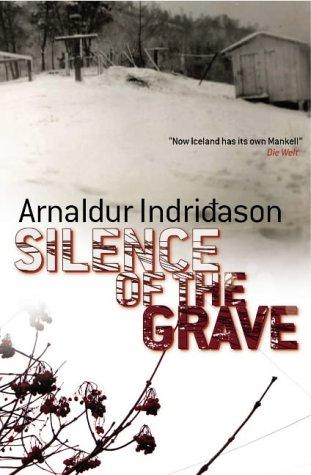 Arnaldur Indriðason: Silence of the grave (Paperback, 2005, Harvill Press)