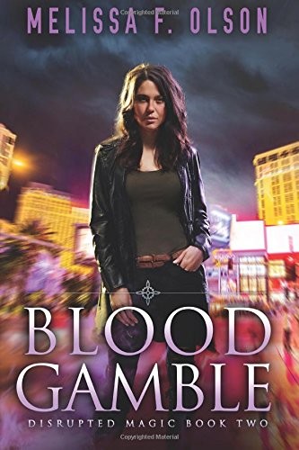 Melissa F. Olson: Blood Gamble (Paperback, 2017, 47North)