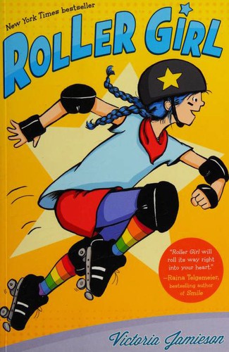 Victoria Jamieson: Roller Girl (Paperback, 2015, Dial Books, an imprint of Penguin Group)