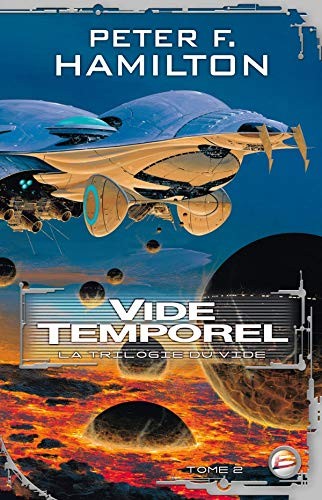 Peter F. Hamilton: Vide temporel (Paperback, French language, 2009, Bragelonne)