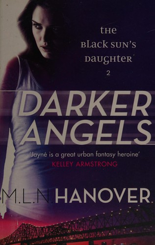 M. L. N. Hanover: Darker angels (2012, Orbit)