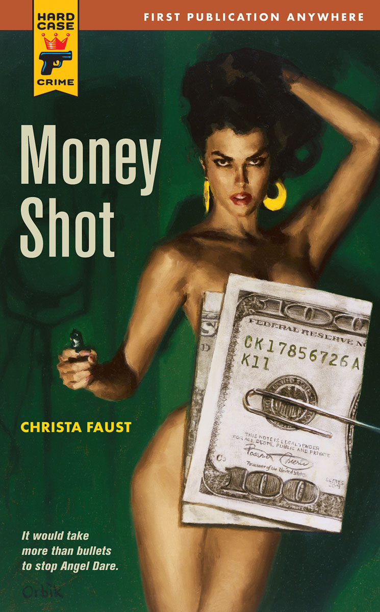 Christa Faust: Money Shot (EBook, 2011, Hard Case Crime)