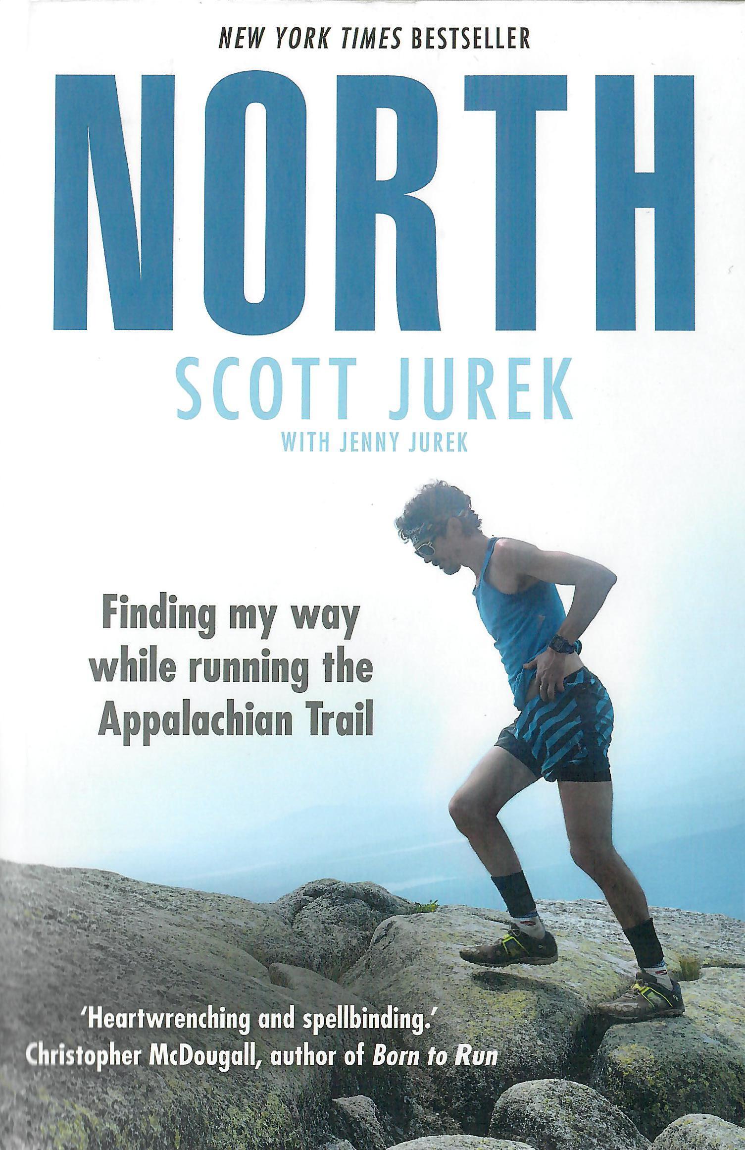 Scott Jurek, Jenny Jurek: North (2019, Penguin Random House)