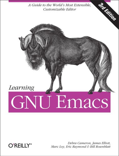 에릭 레이먼드, Debra Cameron, Bill Rosenblatt, James Elliott, Marc Loy: Learning GNU Emacs (EBook, 2009, O’Reilly Media)
