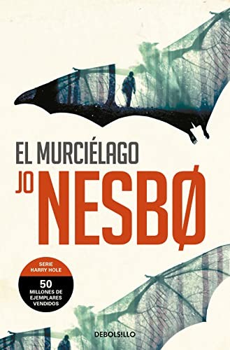 Jo Nesbø, Mariano González Campo, Bente Gundersen, Bente Gundersen: El murciélago (Paperback, DEBOLSILLO)