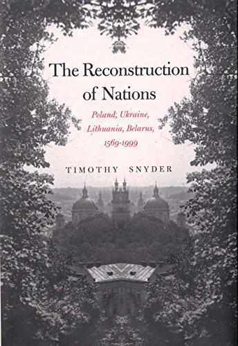 Timothy Snyder: The Reconstruction of Nations