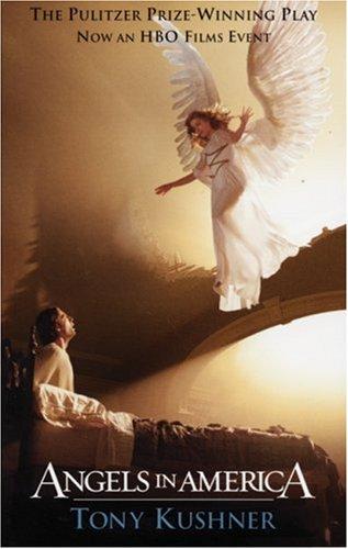 Tony Kushner: Angels in America (2003, Theatre Communications Group)