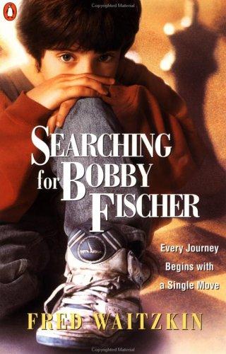 Fred Waitzkin: Searching for Bobby Fischer (1993, Penguin Books)