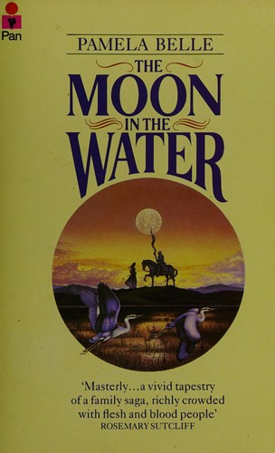 Pamela Belle: The Moon in the Water (Paperback, 1983, Pan Books)